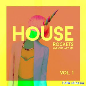 House Rockets Vol.1 (2018)