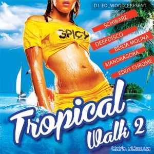 Tropical Walk vol. 2 (2018)